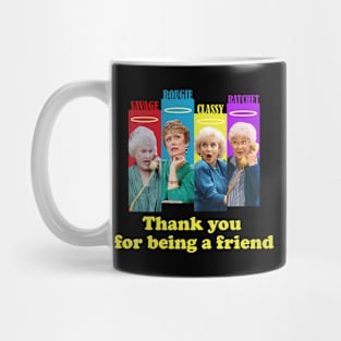 golden girls squad thank you for being a friend Mug